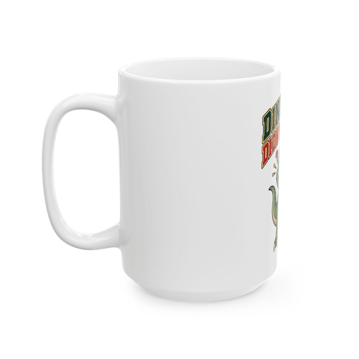 Dinosaurs Didn't Do Math Mug, Funny Teacher Gift from Student, Teacher Christmas Gift, Coffee Mug 11oz 15oz