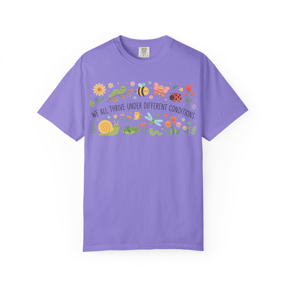 We All Thrive Under Different Conditions Shirt, Neurodiversity Garden Tee, Inclusion Teacher Shirt, SPED Gift