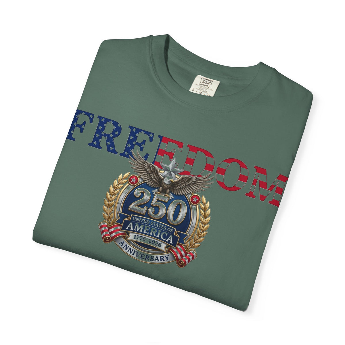 Freedom America 250 Shirt, Semiquincentennial 1776-2026 Tee, Patriotic Anniversary Shirt, Fourth Of July Gift