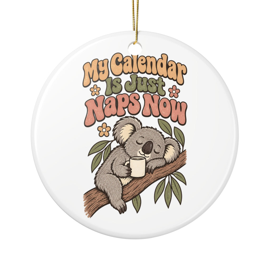 My Calendar Is Just Naps Now Ornament, Funny Retirement Gift for Coworker, Retired Christmas Gift, Christmas Ornament 2026