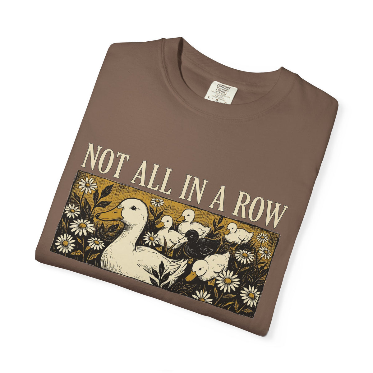 Not All In A Row Shirt, Woodcut Duck And Daisies Tee, Vintage Block Print Shirt, Funny Duck Gift