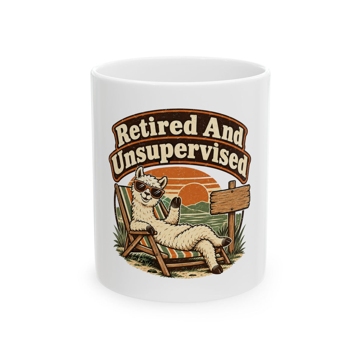 Retired And Unsupervised Mug, Funny Retirement Gift for Coworker, Retired Christmas Gift, Coffee Mug 11oz 15oz