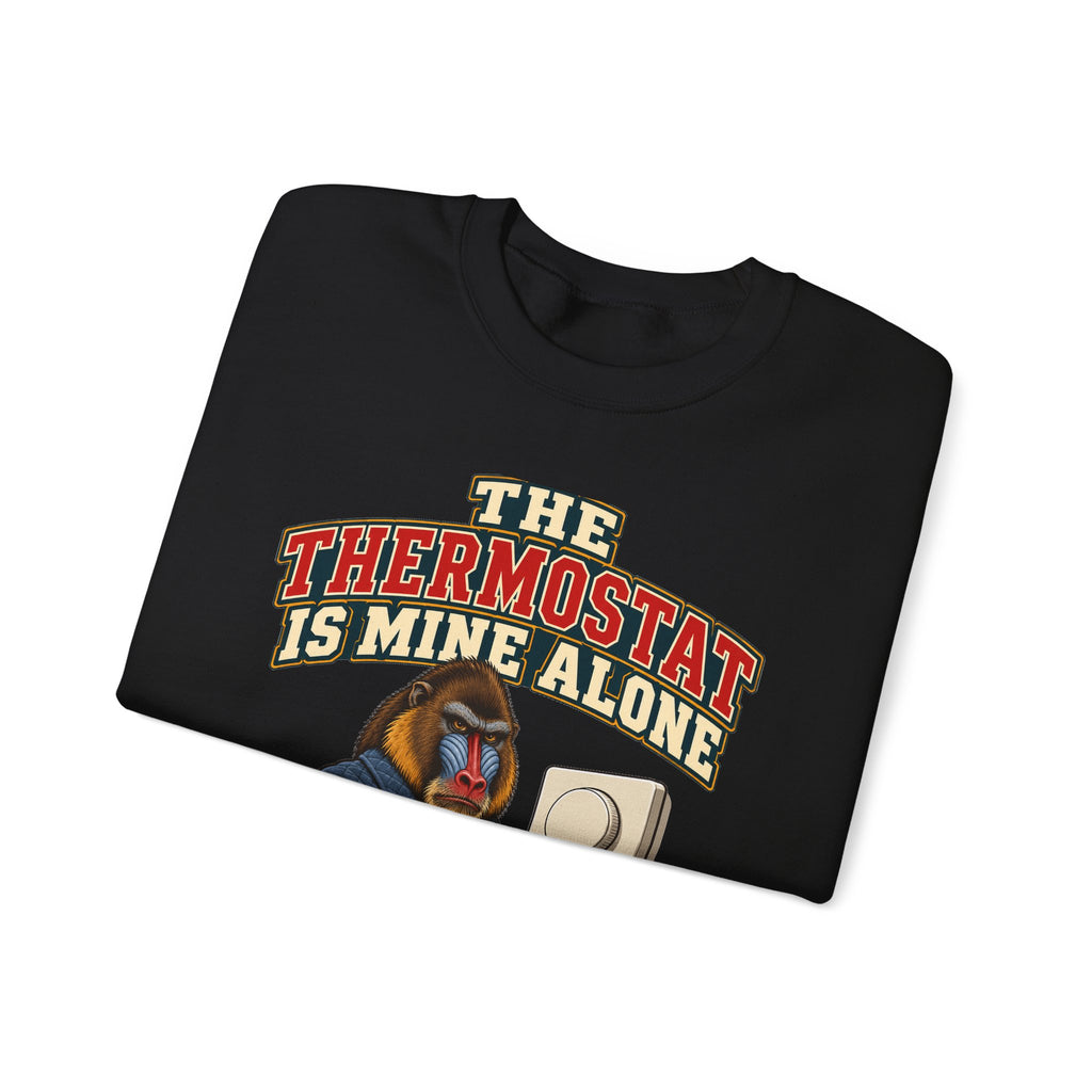 Funny Retirement Sweatshirt The Thermostat Is Mine Alone Retired Dad Gift Comfort Colors Tee