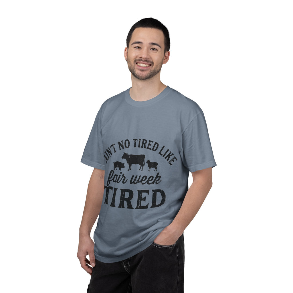 Ain't No Tired Like Fair Week Tired Shirt, Funny Livestock Show Tee, County Fair Mom Shirt, 4H Gift
