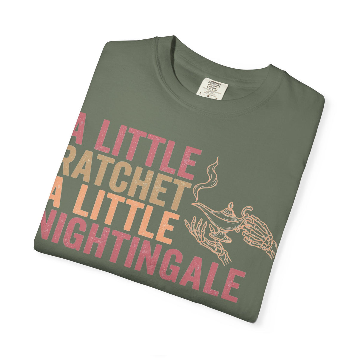 A Little Ratchet A Little Nightingale Shirt, Funny Nurse Shirt, Skeleton Hand Lamp Nurse Tee, Sarcastic RN Gift