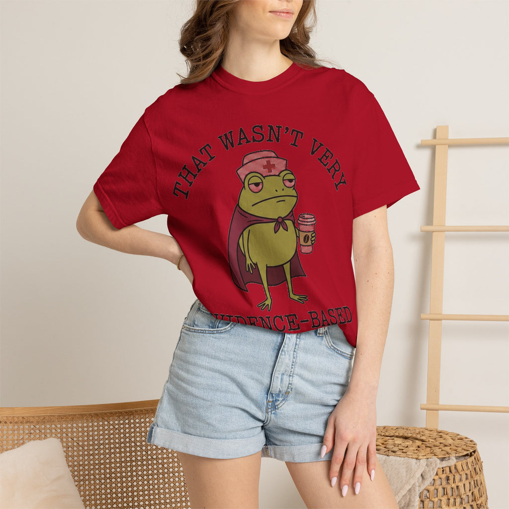 That Wasn't Very Evidence-Based Of You Caped Frog Shirt, Funny Nurse Frog Tee, Nursing Student Shirt, RN Gift