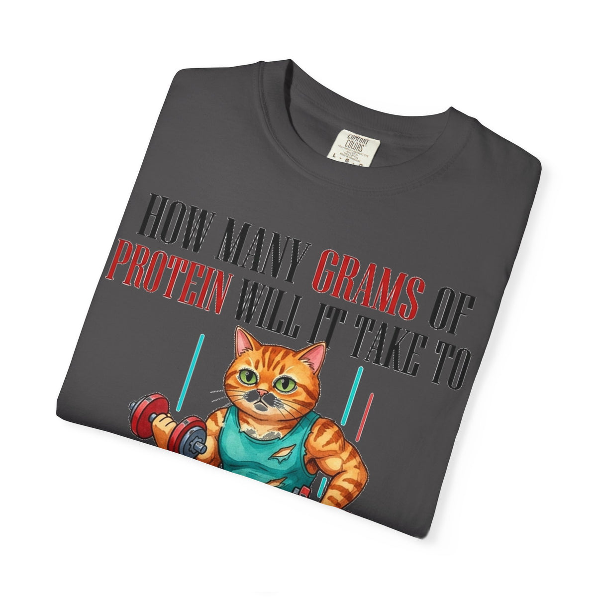 How Many Grams Of Protein Restore The Light In My Eyes Wide Shirt, Buff Gym Cat Tee, Funny Lifting Shirt, Gym Gift