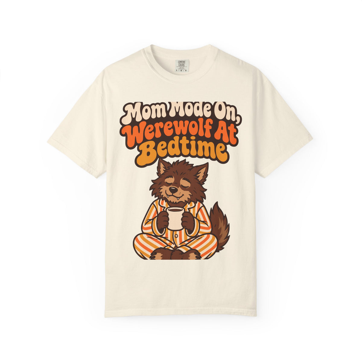 Mom Mode On, Werewolf At Bedtime Halloween Shirt, Funny Mom Werewolf Tee