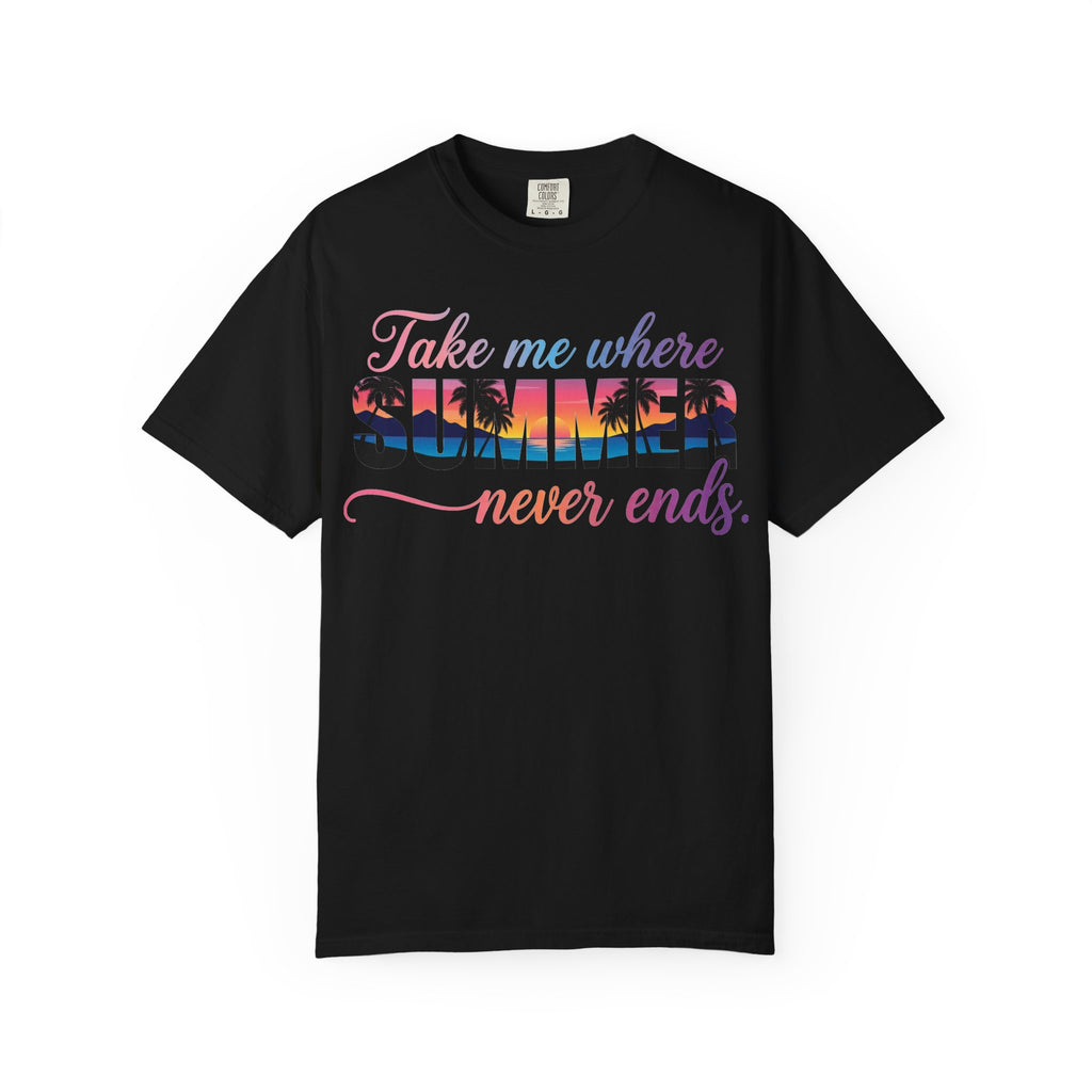 Take Me Where Summer Never Ends Shirt, Sunset Palm Tree Tee, Beach Vacation Shirt, Summer Gift