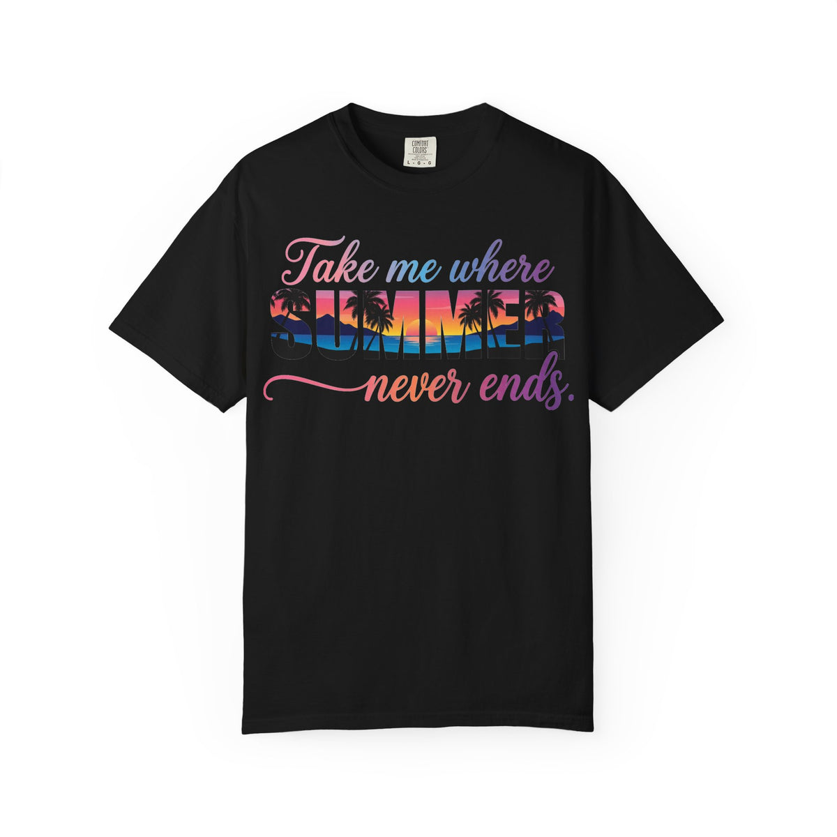 Take Me Where Summer Never Ends Shirt, Sunset Palm Tree Tee, Beach Vacation Shirt, Summer Gift
