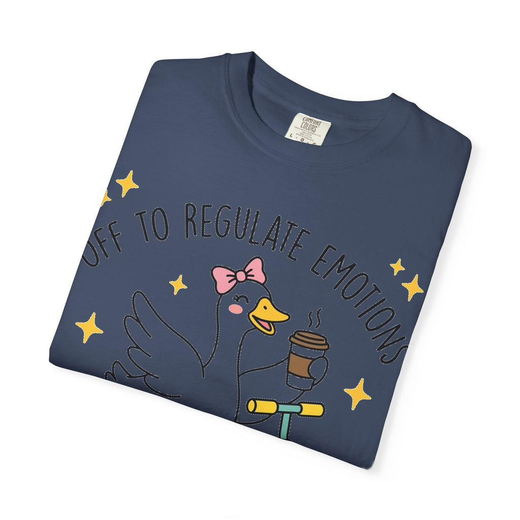 Off To Regulate Emotions Wide Shirt, Scooter Goose Coffee Tee, Funny Mental Health Shirt, Counselor Gift