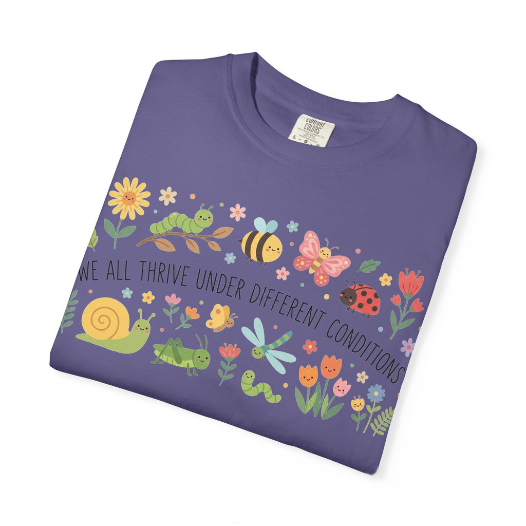 We All Thrive Under Different Conditions Shirt, Neurodiversity Garden Tee, Inclusion Teacher Shirt, SPED Gift