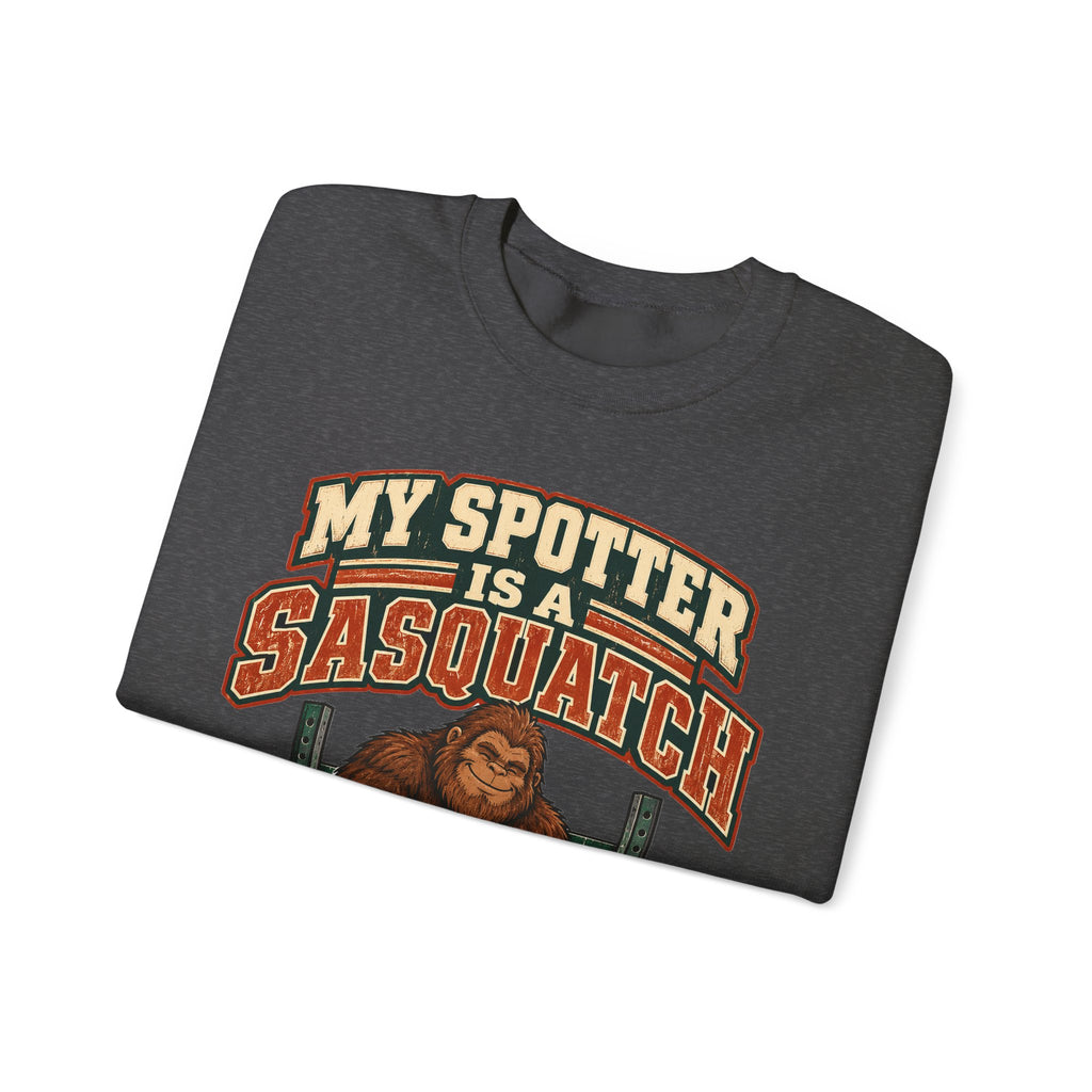 Funny Gym Sweatshirt My Spotter Is A Sasquatch Bigfoot Sweatshirt, Gym Gift For Men Women, Weightlifting Humor Sweatshirt