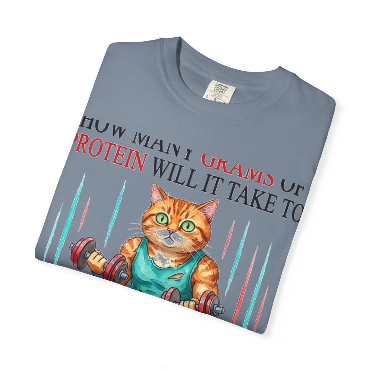 How Many Grams Of Protein Will It Take To Restore The Light In My Eyes Shirt, Funny Gym Cat Tee, Burnout Humor Shirt, Lifter Gift