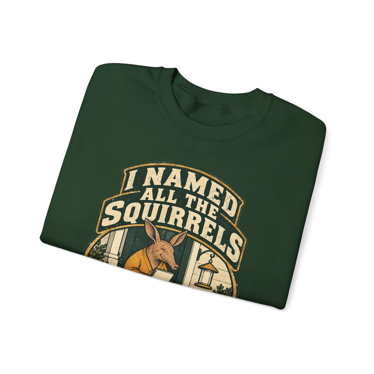 Funny Retirement Sweatshirt I Named All The Squirrels Retired Gift Comfort Colors Tee for Men and Women
