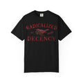 Radicalized By Basic Decency Bold Shirt, Engraved Bird Typography Tee, Kindness Statement Shirt, Protest Gift