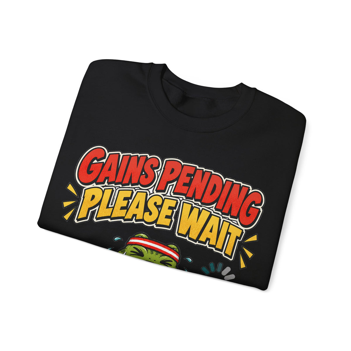 Gains Pending Please Wait Gym Sweatshirt | Funny Workout Gift