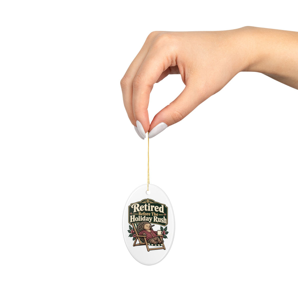 Retired Before The Holiday Rush Ornament, Funny Retiree Christmas Gift, Secret Santa Stocking Stuffer, Ceramic Christmas Ornament 2026