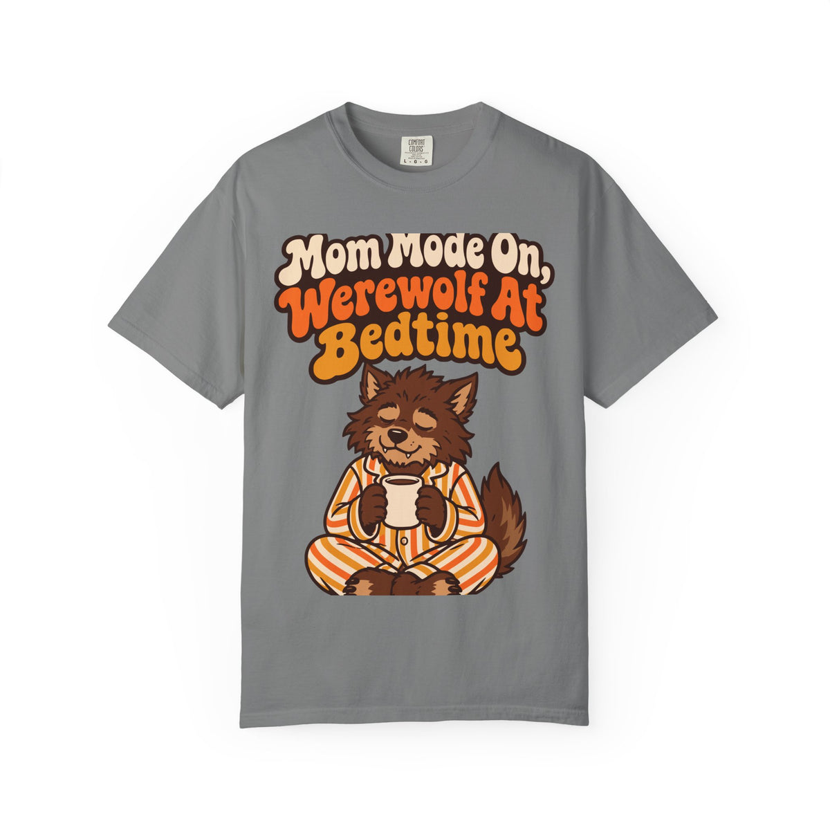 Mom Mode On, Werewolf At Bedtime Halloween Shirt, Funny Mom Werewolf Tee