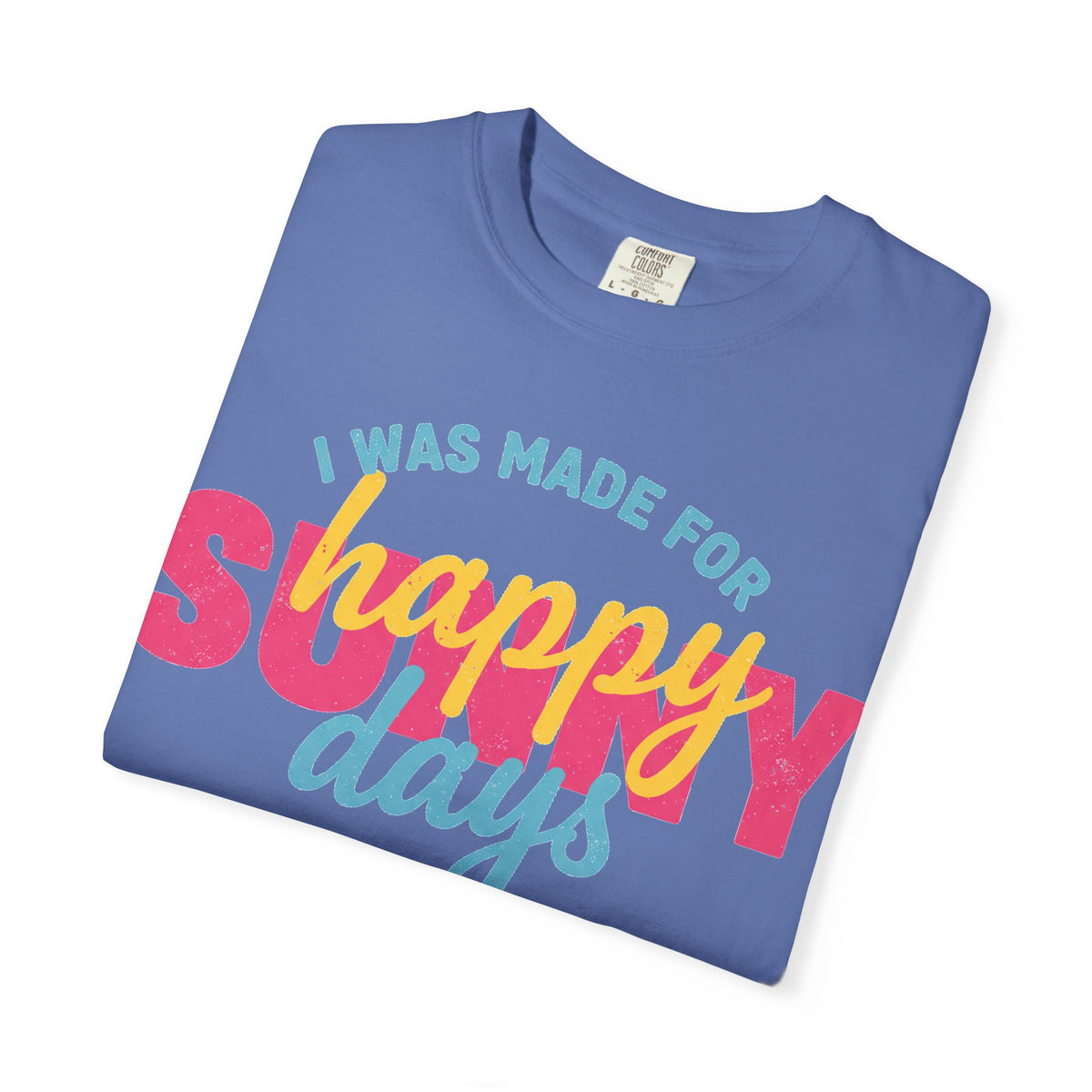 I Was Made For Happy Sunny Days Pastel Shirt, Soft Retro Summer Tee, Beach Vacation Shirt, Summer Gift