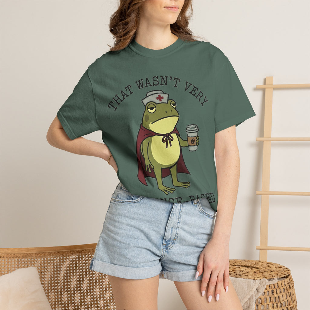 That Wasn't Very Evidence-Based Of You Shirt, Funny Nurse Frog Tee, Sarcastic Nursing Student Shirt, RN Gift
