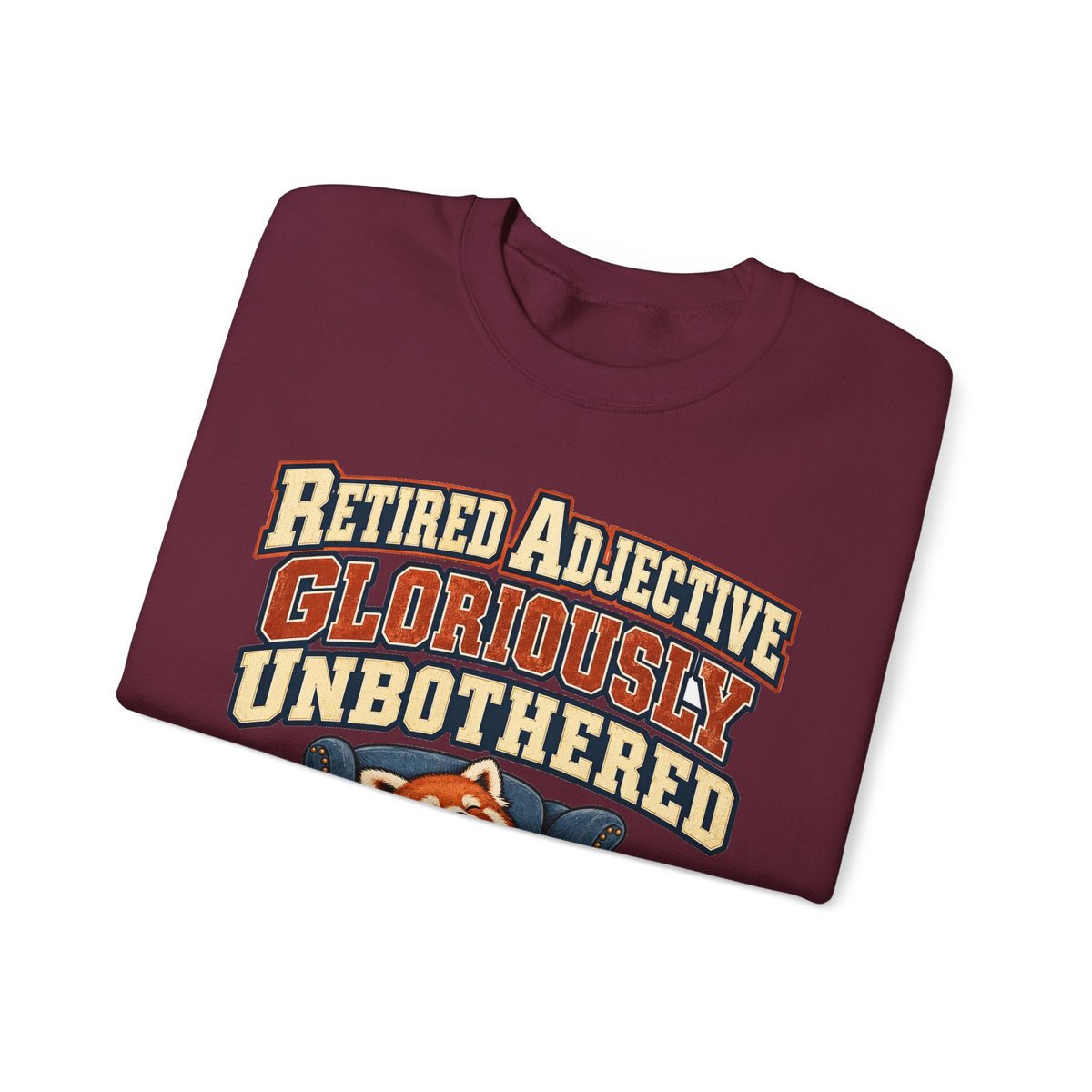Funny Retirement Sweatshirt Retired Adjective Gloriously Unbothered Red Panda Sweatshirt, Retirement Gift, Sweatshirt