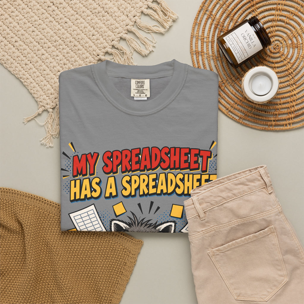 Funny Work Shirt My Spreadsheet Has A Spreadsheet | Office Humor Shirt | Accountant Gift | Coworker Gift
