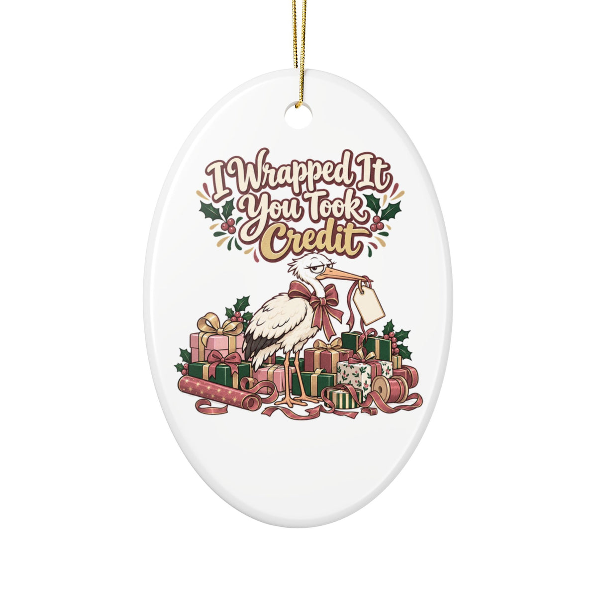 I Wrapped It You Took Credit Ornament, Funny Mom Christmas Gift, Secret Santa Stocking Stuffer, Ceramic Christmas Ornament 2026