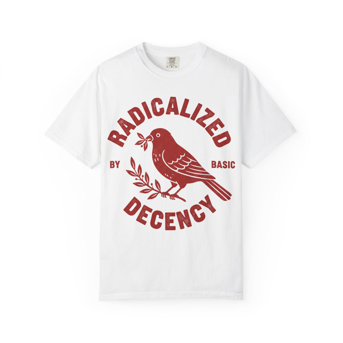 Radicalized By Basic Decency Arched Shirt, Red Folk Bird Tee, Kindness Statement Shirt, Activist Gift