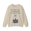 Funny Work Sweatshirt My Email Says Kind Regards My Face Does Not | Office Humor Sweatshirt | Coworker Gift Sarcastic