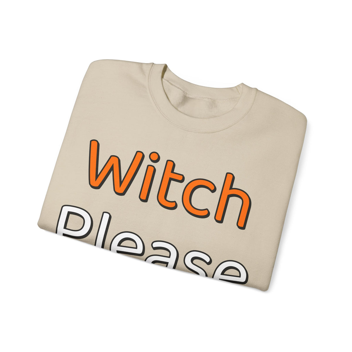 Witch Please Sweatshirt | Funny Halloween Sweatshirt | Spooky Season Sweatshirt | Sarcastic Halloween Gift | Halloween 2026