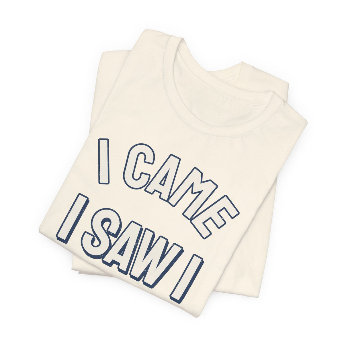 Introvert Shirts For Men I Came I Saw I Left Early | Funny Introvert Shirt | Sarcastic Quote Shirt | Gift