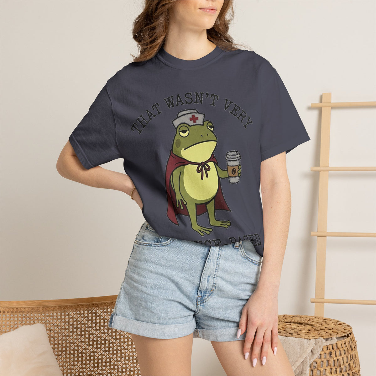 That Wasn't Very Evidence-Based Of You Shirt, Funny Nurse Frog Tee, Sarcastic Nursing Student Shirt, RN Gift