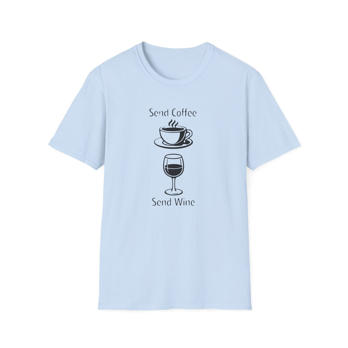 Send Coffee Send Wine Shirt, Funny Mom Tee, Tired Parent Gift