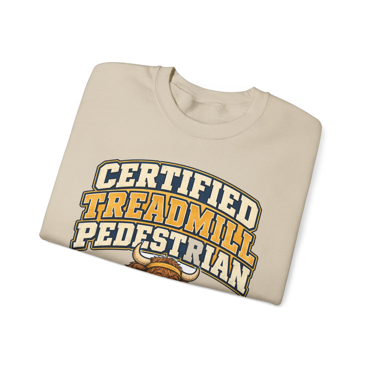 Funny Gym Sweatshirt Certified Treadmill Pedestrian Yak Sweatshirt, Gym Gift For Men Women, Weightlifting Humor Sweatshirt
