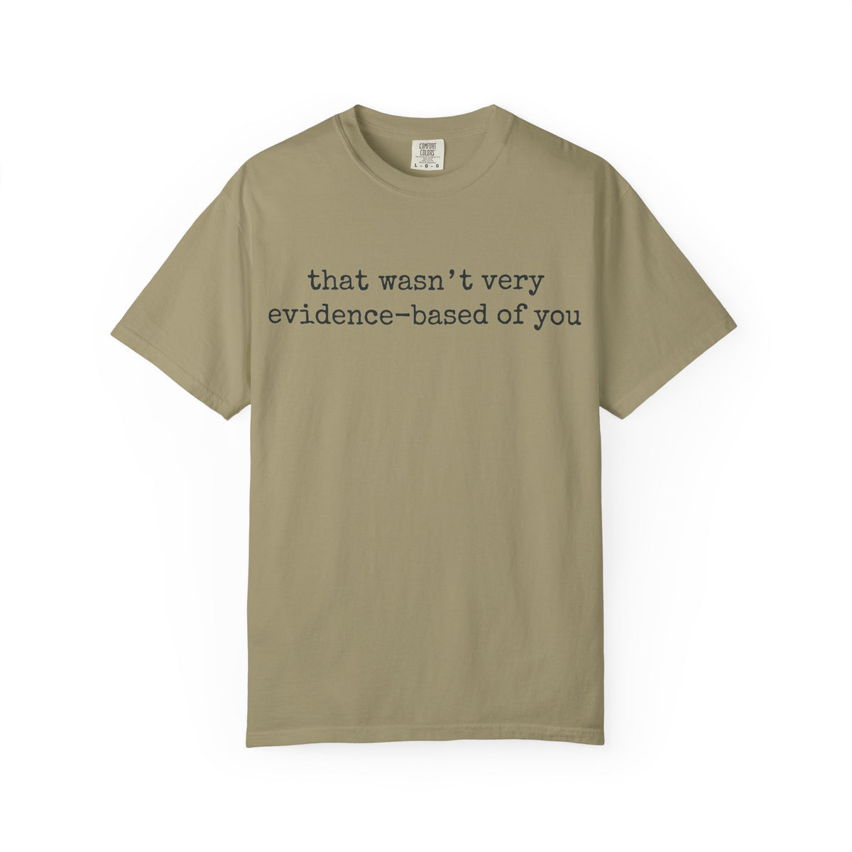 That Wasn't Very Evidence-Based Of You Shirt, Minimal Typewriter Nurse Tee, Nursing Student Shirt, RN Gift