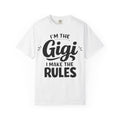 Gigi I Make The Rules T-Shirt