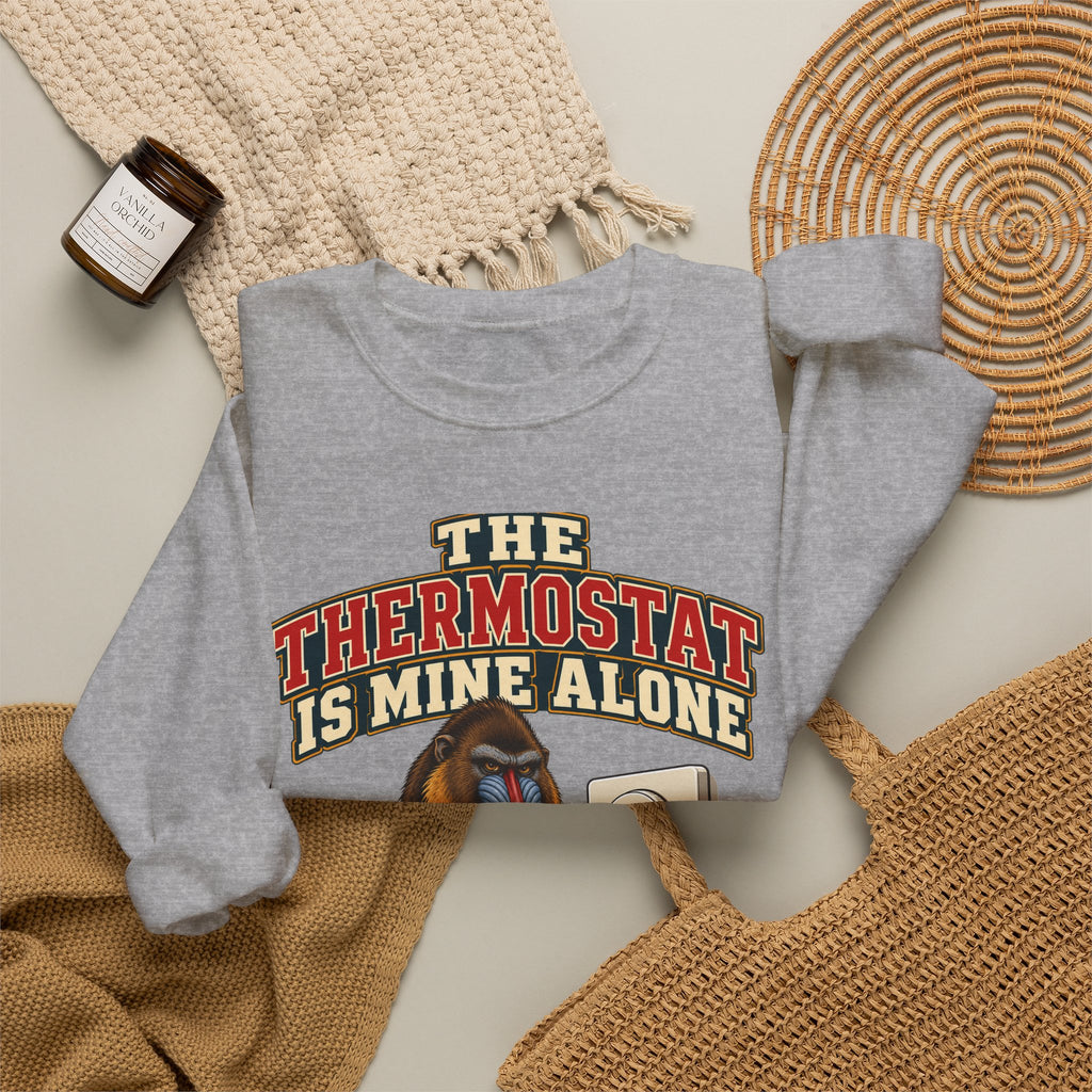 Funny Retirement Sweatshirt The Thermostat Is Mine Alone Retired Dad Gift Comfort Colors Tee