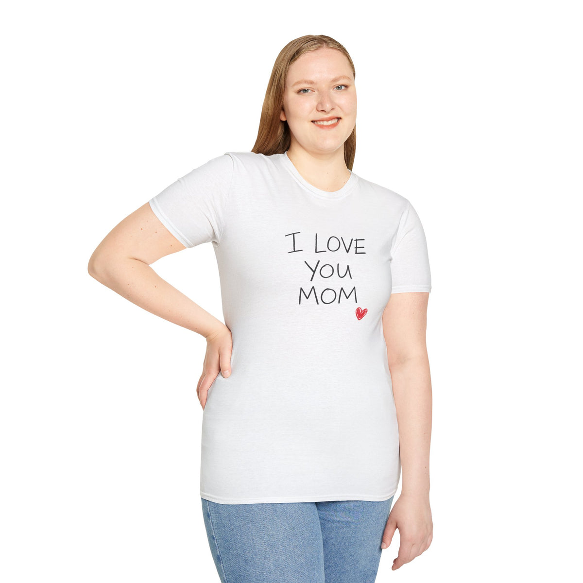 I Love You Mom T-Shirt — Heartfelt Mother's Day Tee