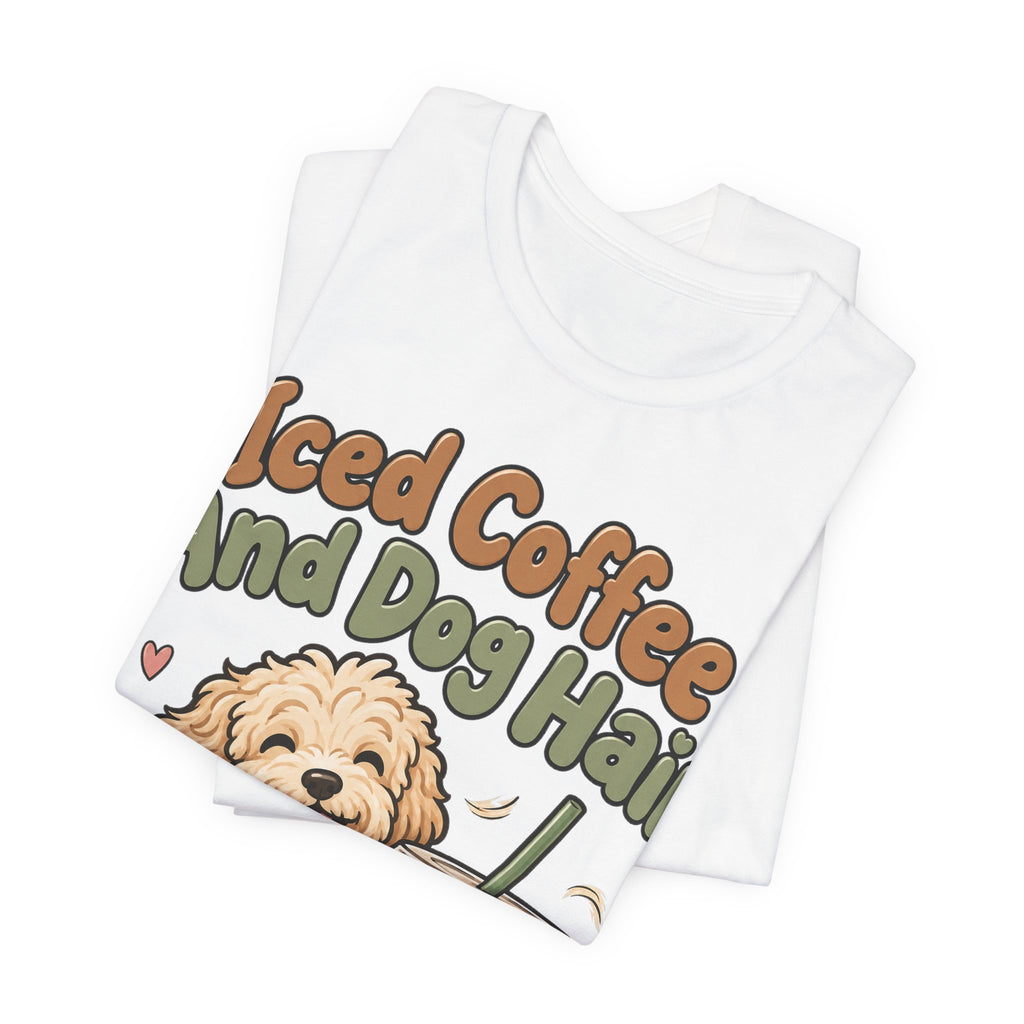 Funny Coffee Shirt Iced Coffee And Dog Hair | Cute Goldendoodle Iced Latte Shirt | Dog Mom Coffee Lover Gift