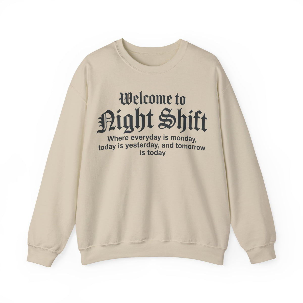 Welcome To Night Shift Sweatshirt, Funny Night Shift Nurse Sweatshirt, Gothic Lettering Nurse Gift, Night Shift Worker Humor Sweatshirt, RN