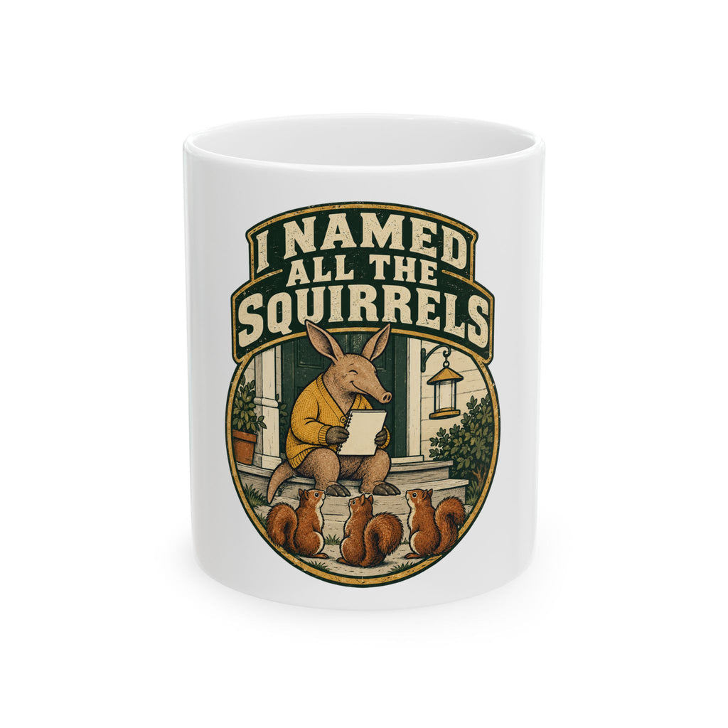 I Named All The Squirrels Mug, Funny Retirement Gift for Coworker, Retired Christmas Gift, Coffee Mug 11oz 15oz