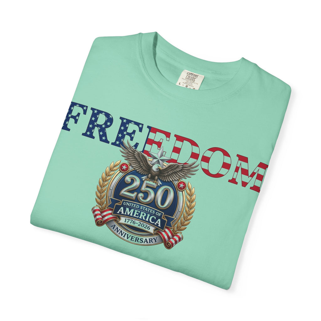 Freedom America 250 Shirt, Semiquincentennial 1776-2026 Tee, Patriotic Anniversary Shirt, Fourth Of July Gift