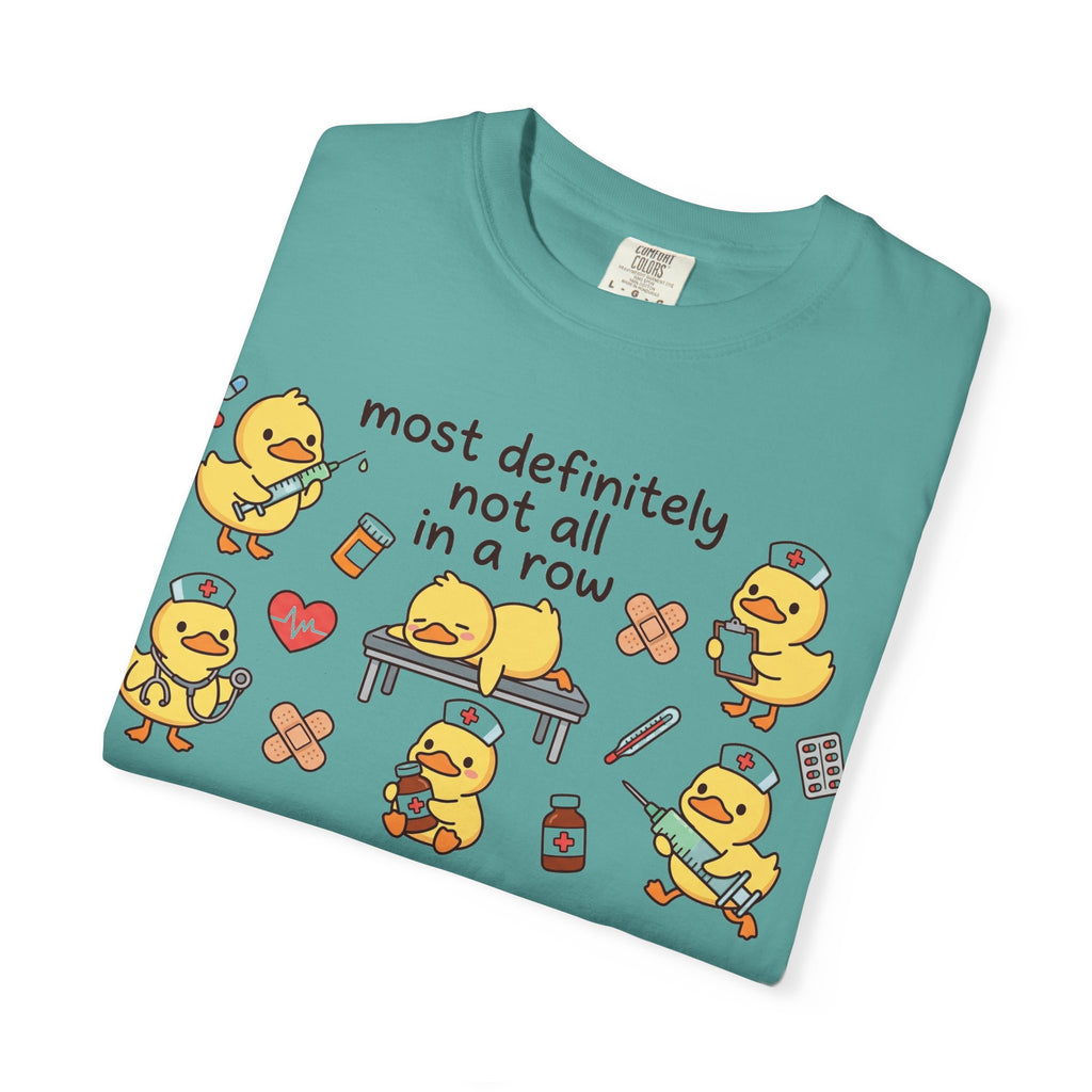 Most Definitely Not All In A Row Wide Shirt, Nurse Duckling Chaos Tee, Funny RN Shirt, Nurse Gift