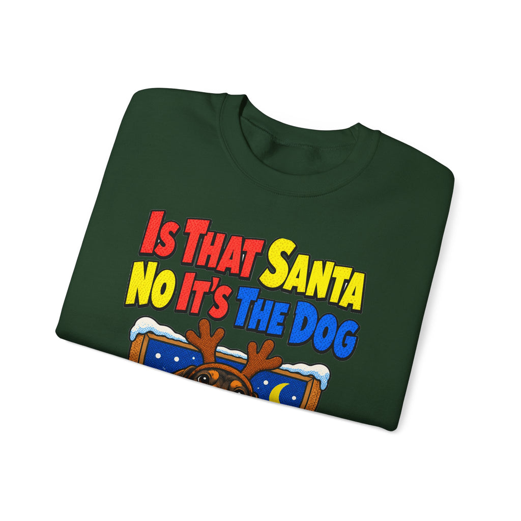 Funny Dog Gift Is That Santa No It's The Dog Ornament Mug Sweatshirt Christmas Gift for Dog Mom Dog Dad Dachshund Pet Lover