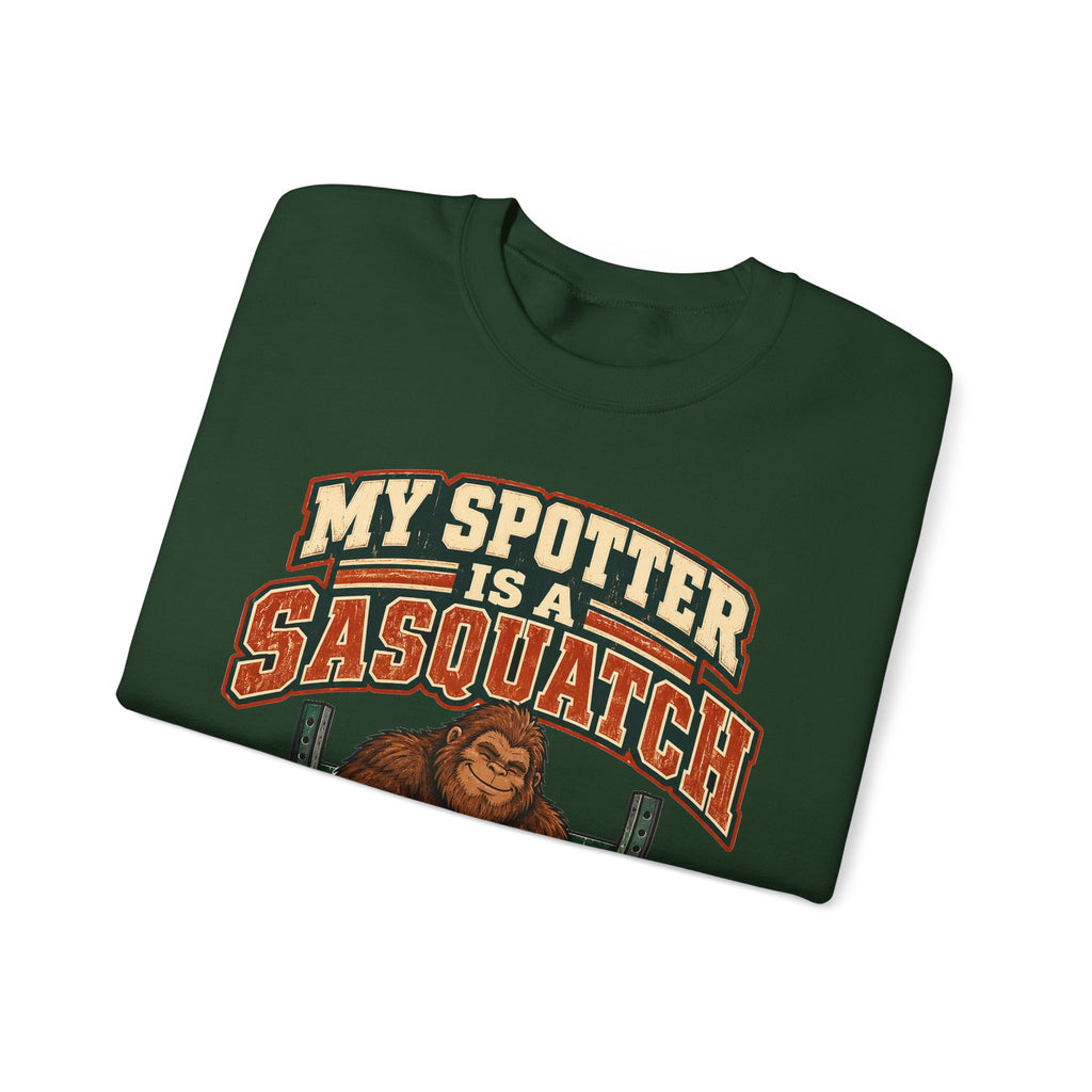 Funny Gym Sweatshirt My Spotter Is A Sasquatch Bigfoot Sweatshirt, Gym Gift For Men Women, Weightlifting Humor Sweatshirt