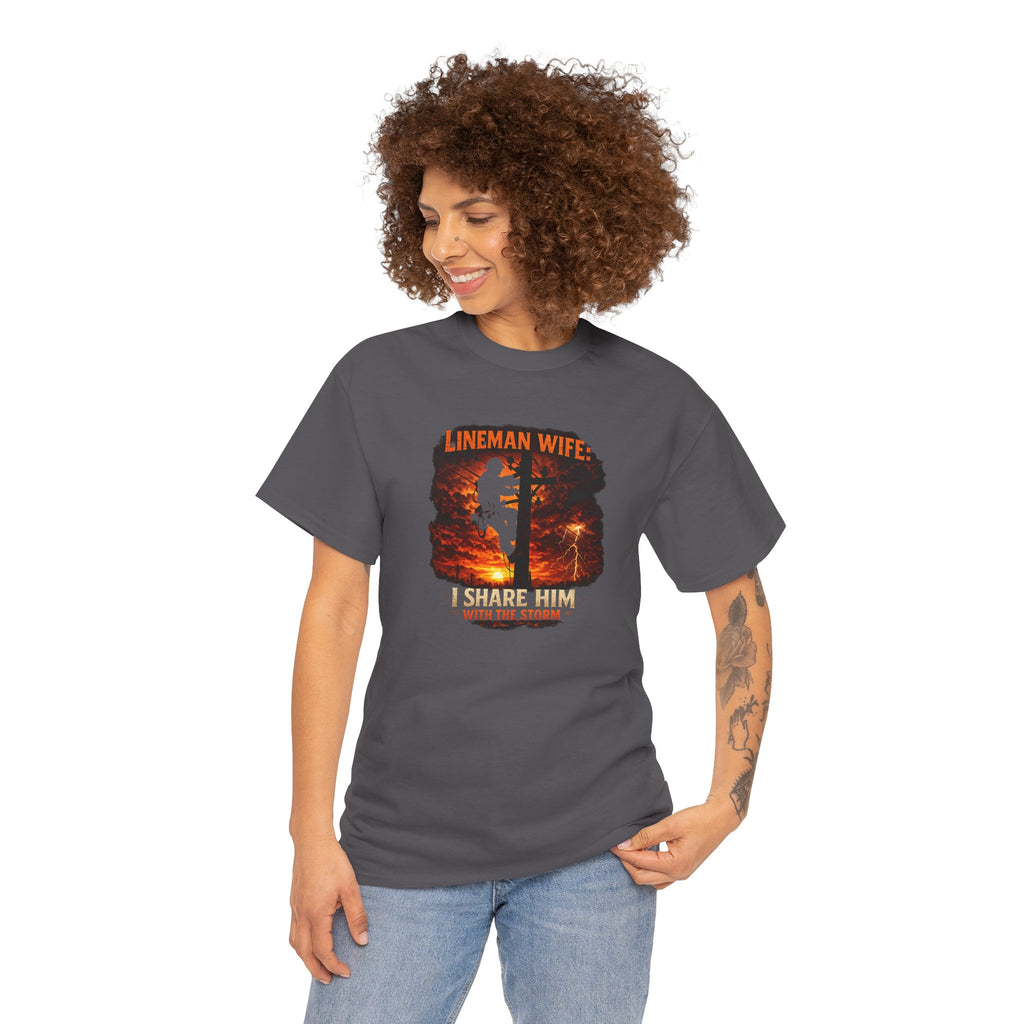 Lineman Wife T‑Shirt - "I Share Him" Electrical Crew Pride Tee