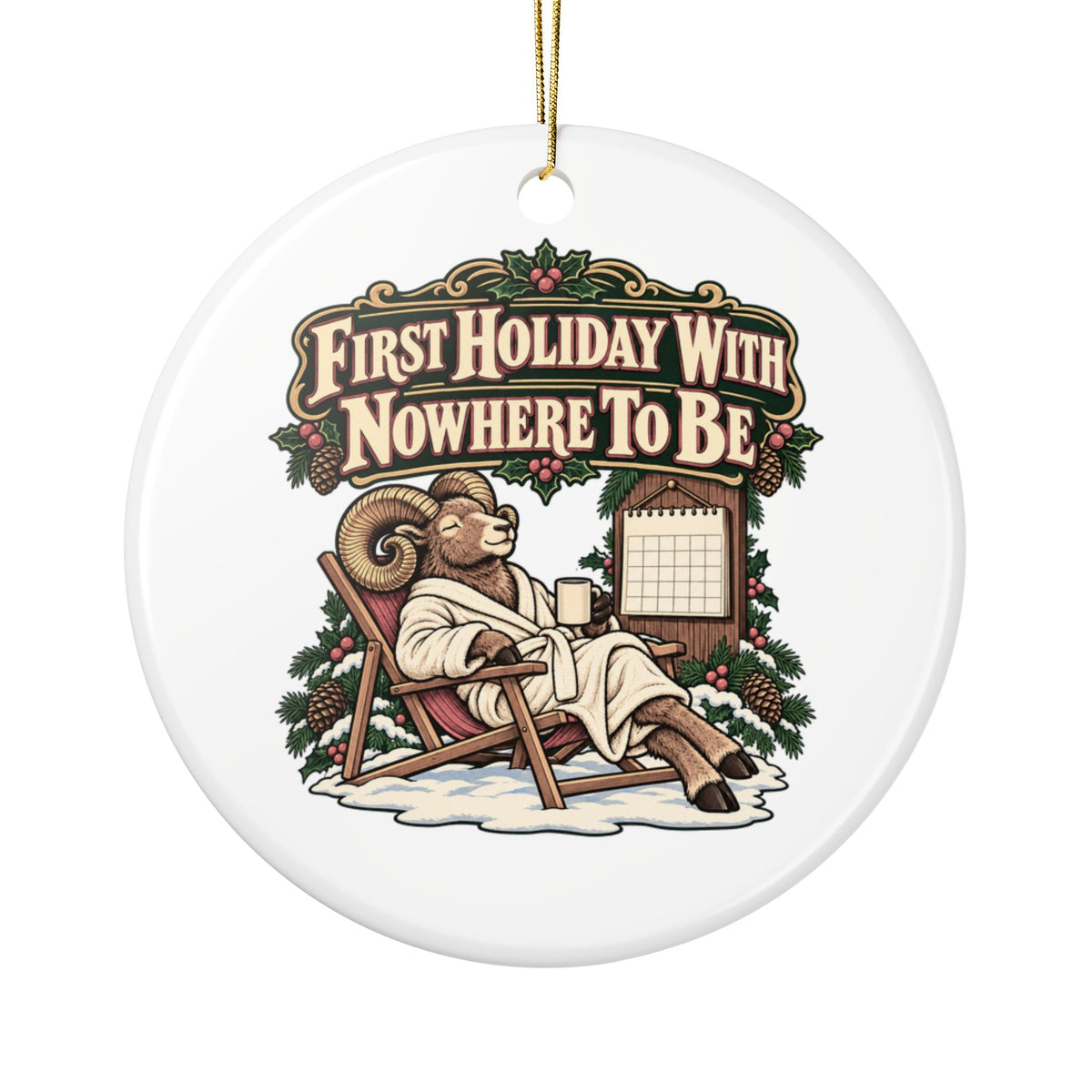 First Holiday With Nowhere To Be Ornament, Funny Retiree Christmas Gift, Secret Santa Stocking Stuffer, Ceramic Christmas Ornament 2026