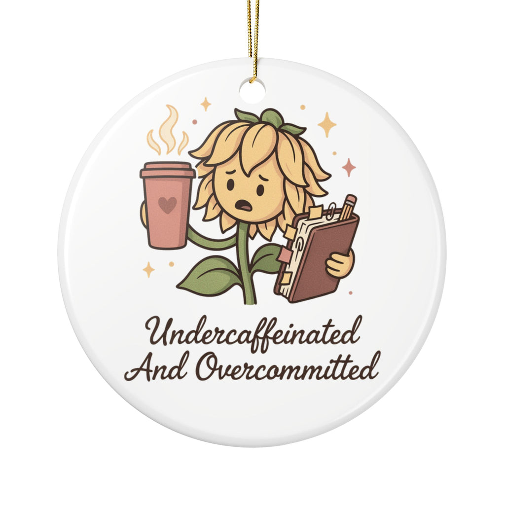 Undercaffeinated And Overcommitted Ornament, Funny Sarcastic Gift for Coworker, Secret Santa Gift, Christmas Ornament 2026