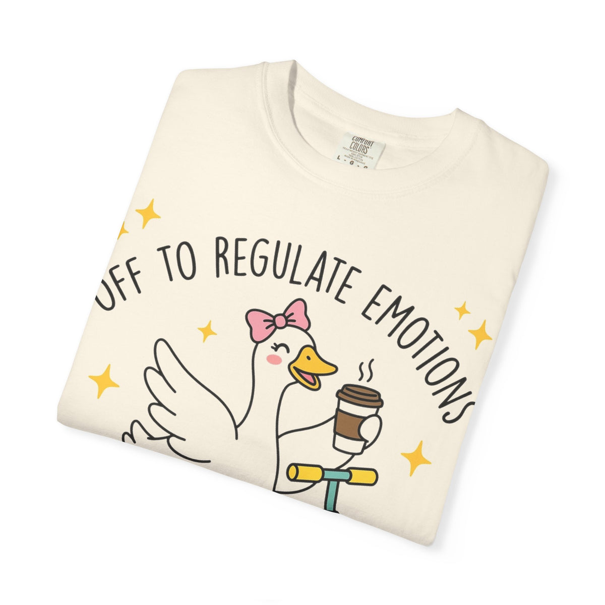 Off To Regulate Emotions Wide Shirt, Scooter Goose Coffee Tee, Funny Mental Health Shirt, Counselor Gift